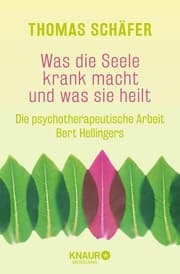 Cover von Was die Seele krank macht und was sie heilt