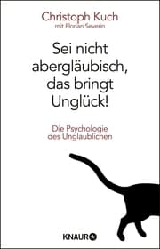 Cover von Sei nicht abergläubisch, das bringt Unglück!