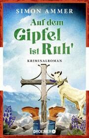 Cover von Auf dem Gipfel ist Ruh'