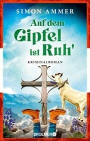 Cover von Auf dem Gipfel ist Ruh'