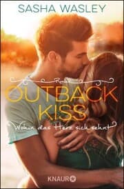Cover von Outback Kiss. Wohin das Herz sich sehnt
