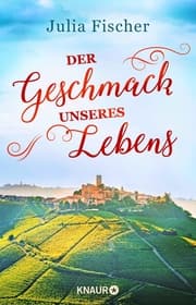 Cover von Der Geschmack unseres Lebens