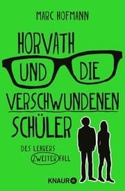 Cover von Horvath und die verschwundenen Schüler