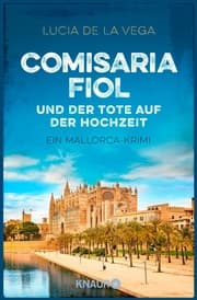 Cover von Comisaria Fiol und der Tote auf der Hochzeit