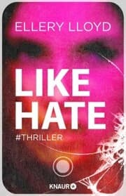 Cover von Like / Hate