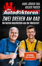 Cover von Die Autodoktoren - Zwei drehen am Rad