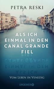 Cover von Als ich einmal in den Canal Grande fiel