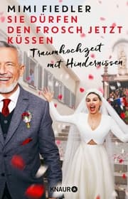 Cover von Sie dürfen den Frosch jetzt küssen
