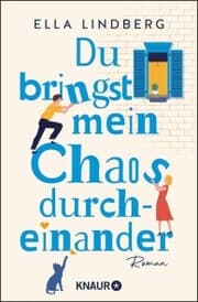 Cover von Du bringst mein Chaos durcheinander