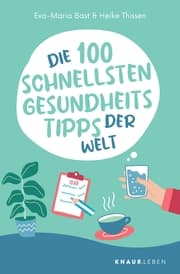 Cover von Die 100 schnellsten Gesundheitstipps der Welt