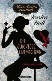 Cover von Miss Austen ermittelt. Die glücklose Hutmacherin