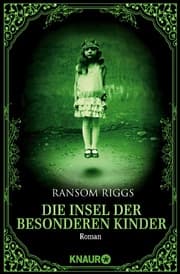 Cover von Die Insel der besonderen Kinder