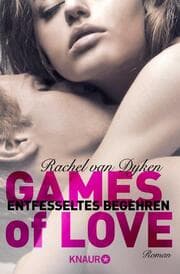 Cover von Games of Love - Entfesseltes Begehren