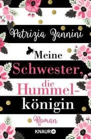 Cover von Meine Schwester, die Hummelkönigin