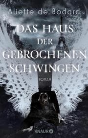 Cover von Das Haus der gebrochenen Schwingen