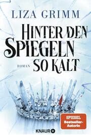 Cover von Hinter den Spiegeln so kalt