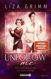 Cover von Unfollow me. Vom Fluch gezeichnet, von Liebe verfolgt