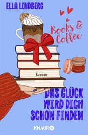Cover von Books & Coffee - Das Glück wird dich schon finden