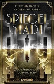 Cover von Spiegelstadt - Tränen aus Gold und Silber
