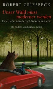 Cover von Unser Wald muss moderner werden