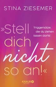 Cover von 'Stell dich nicht so an!'