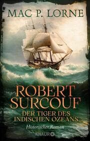 Cover von Robert Surcouf. Der Tiger des Indischen Ozeans