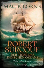 Cover von Robert Surcouf. Der Tiger des Indischen Ozeans