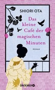 Cover von Das kleine Café der magischen Minuten