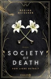 Cover von Society of Death. Von Liebe befreit