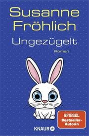 Cover von Ungezügelt