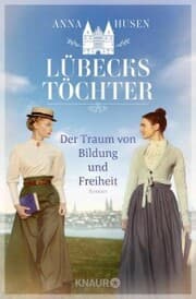 Cover von Lübecks Töchter. Der Traum von Bildung und Freiheit