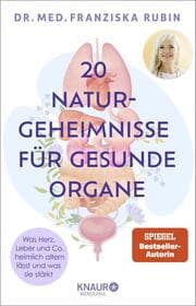 Cover von Die 20 Naturgeheimnisse für gesunde Organe