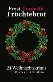 Cover von Frost, Forensik, Früchtebrot
