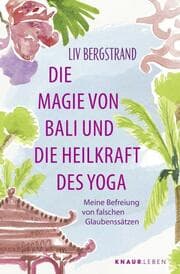 Cover von Die Magie von Bali und die Heilkraft des Yoga