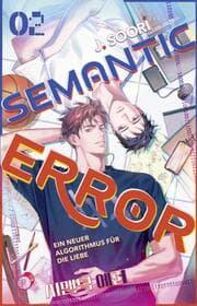Cover von Semantic Error 02 - Ein neuer Algorithmus für die Liebe