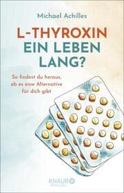 Cover von L-Thyroxin ein Leben lang?