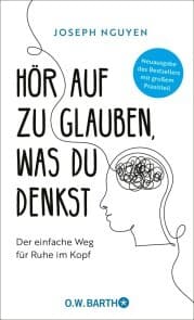 Cover von Hör auf zu glauben, was du denkst