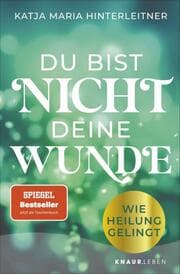 Cover von Du bist nicht deine Wunde