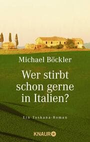 Cover von Wer stirbt schon gerne in Italien?