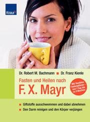 Cover von Fasten und Heilen nach F.X Mayr
