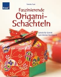 Cover von Faszinierende Origami-Schachteln