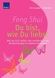 Cover von Feng Shui - Du bist, wie du liebst