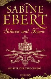 Cover von Schwert und Krone - Meister der Täuschung
