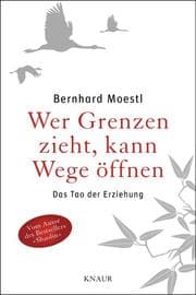 Cover von Wer Grenzen zieht, kann Wege öffnen