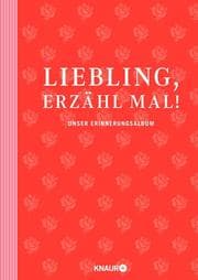Cover von Liebling, erzähl mal!