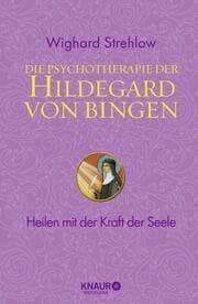 Cover von Die Psychotherapie der Hildegard von Bingen