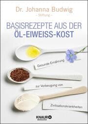 Cover von Basisrezepte aus der Öl-Eiweiß-Kost