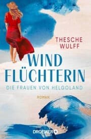 Cover von Die Frauen von Helgoland. Windflüchterin