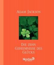 Cover von Die zehn Geheimnisse des Glücks