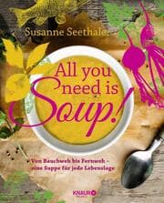 Cover von All you need is Soup!